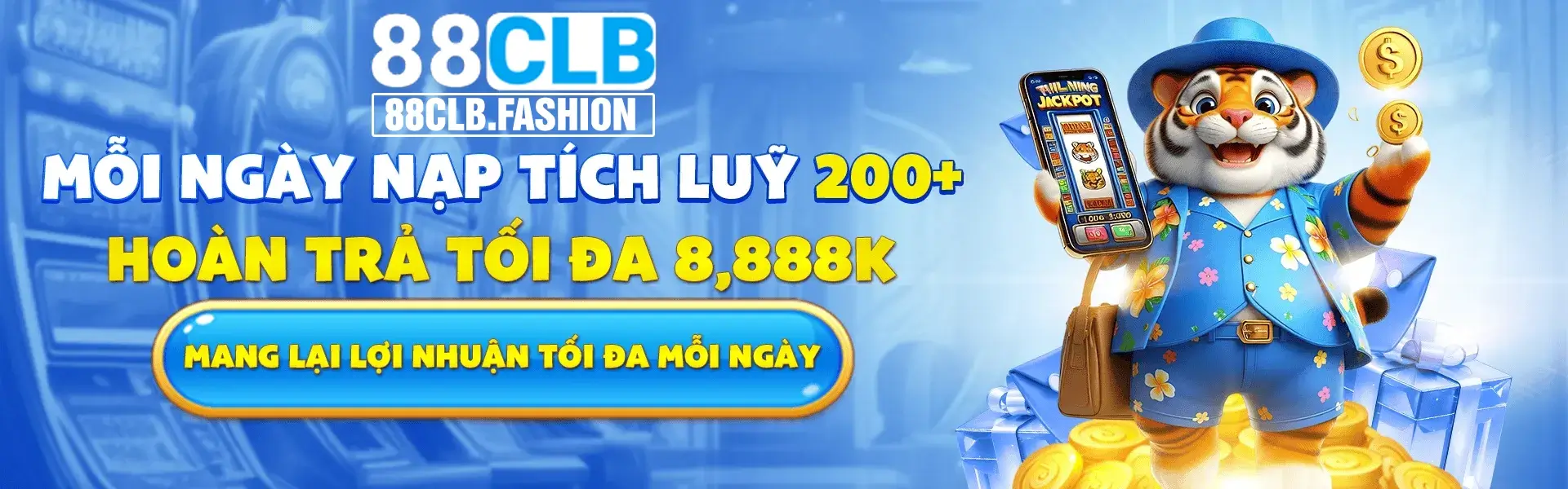 88CLB Hoàn trả tối đa 8888k